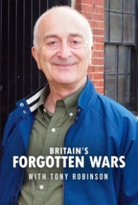 Забытые Войны Британии с Тони Робинсоном